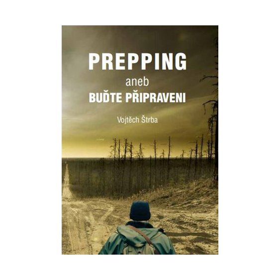 Prepping aneb Buďte připraveni, Vojtěch Štrba