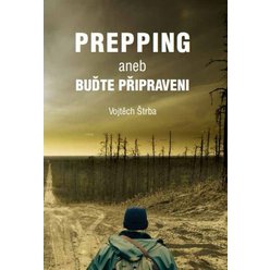 Prepping aneb Buďte připraveni, Vojtěch Štrba