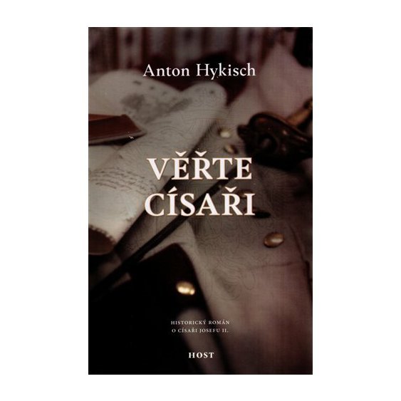 Kniha Věřte císaři, Anton Hykisch