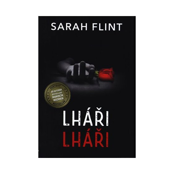 Kniha Lháři, lháři..., Sarah Flint