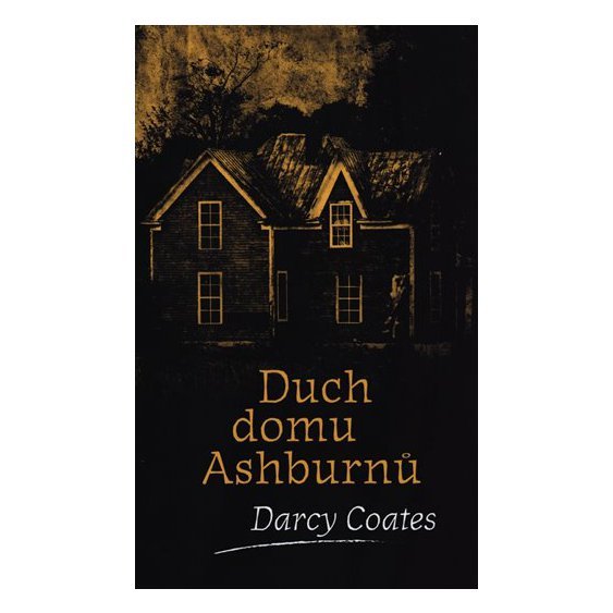 Kniha Duch domu Ashburnů, Darcy Coates