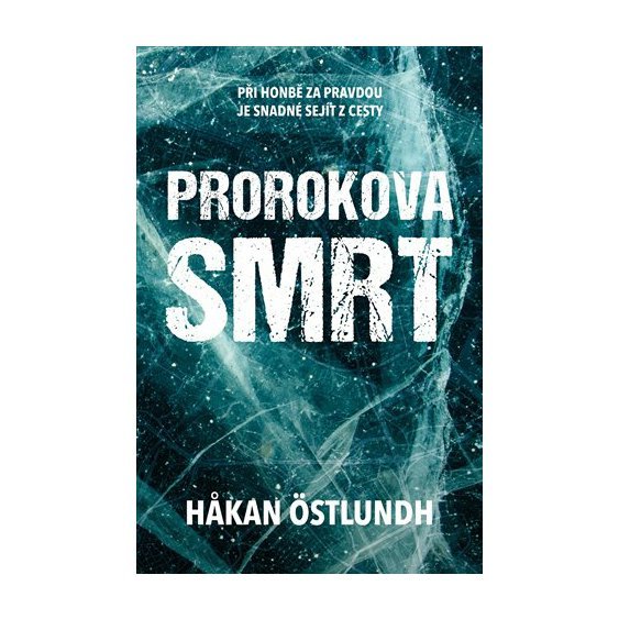 Kniha Prorokova smrt, Hakan Östlundh