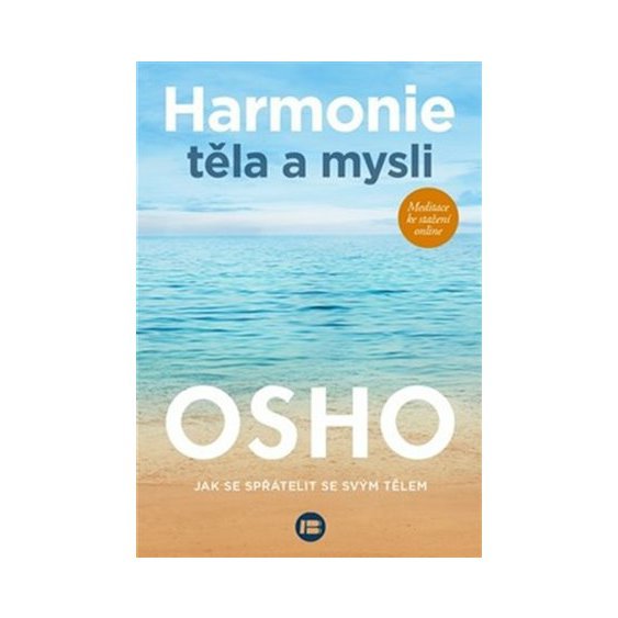 Harmonie těla a mysli, Osho