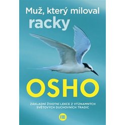 Muž, který miloval racky, Osho