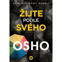 Žijte podle svého, Osho