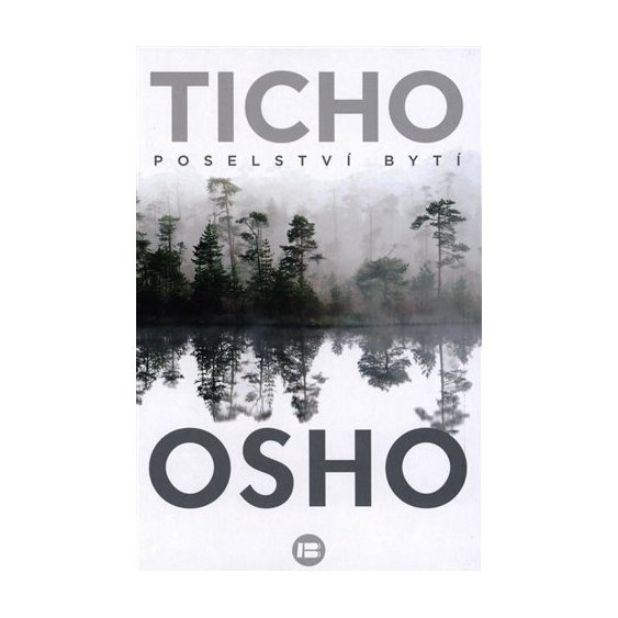 Ticho: Poselství bytí, Osho