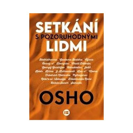 Setkání s pozoruhodnými lidmi, Osho