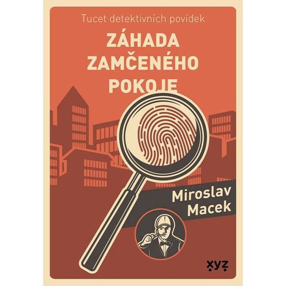 Kniha Záhada zamčeného pokoje, Miroslav Macek