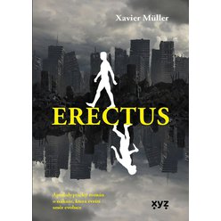 Kniha Erectus, Xavier Müller