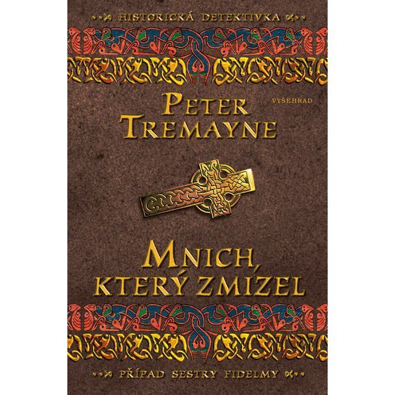 Kniha Mnich, který zmizel, Peter Tremayne