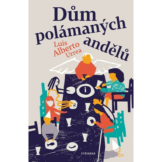 Kniha Dům polámaných andělů, Luis Alberto Urrea