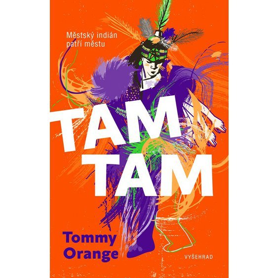 Kniha Tam tam, Tommy Orange