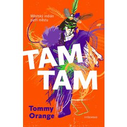 Kniha Tam tam, Tommy Orange
