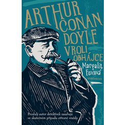 Kniha Arthur Conan Doyle v roli obhájce, Margalit Foxová