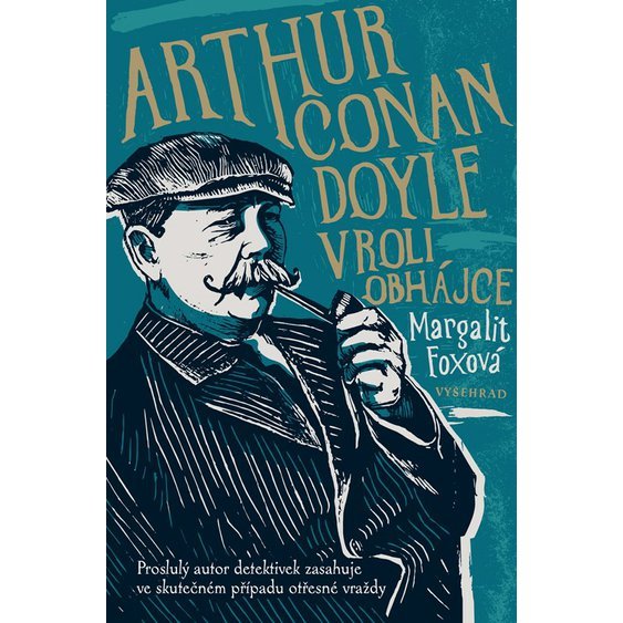 Kniha Arthur Conan Doyle v roli obhájce, Margalit Foxová