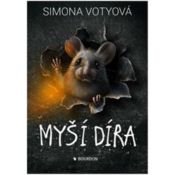 Kniha Myší díra, Simona Votyová