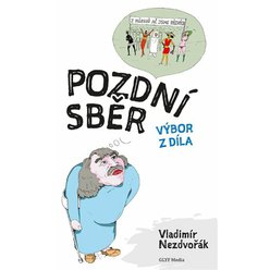 Kniha Pozdní sběr, Vladimír Nezdvořák
