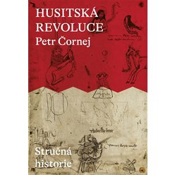 Husitská revoluce - Stručná historie, Petr Čornej