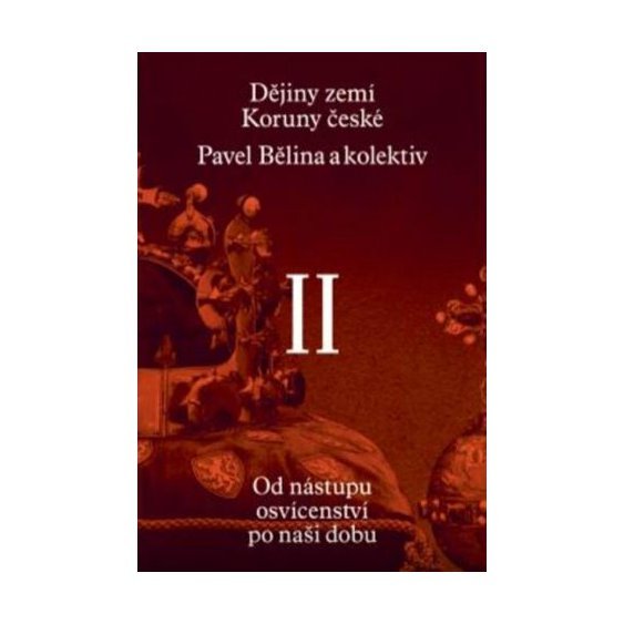 Kniha Dějiny zemí Koruny české II. díl, Čornej