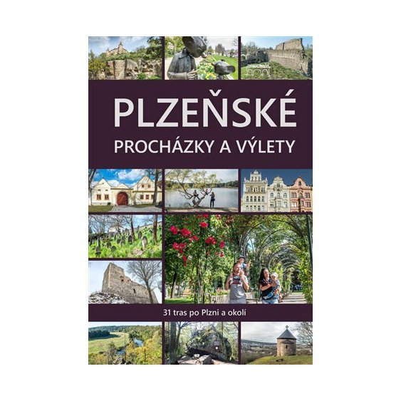 Kniha Plzeňské procházky a výlety, kol.