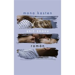 Kniha Snít znovu, Mona Kasten