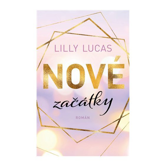 Kniha Nové začátky, Lilly Lucas