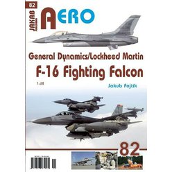 Kniha AERO 82 General Dynamics/Lockheed Martin F-16 Fighting Falcon, Jakub F
