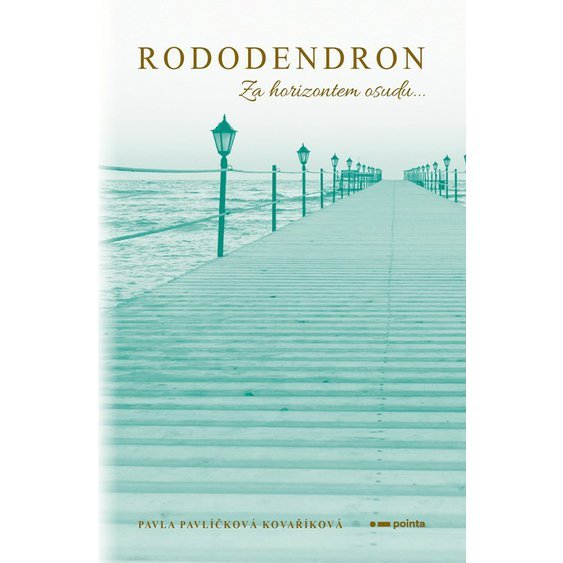 Kniha Rododendron, Pavla Pavlíčková Kovaříková