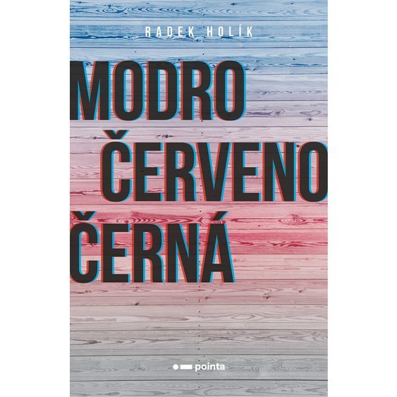 Kniha Modročervenočerná, Radek Holík