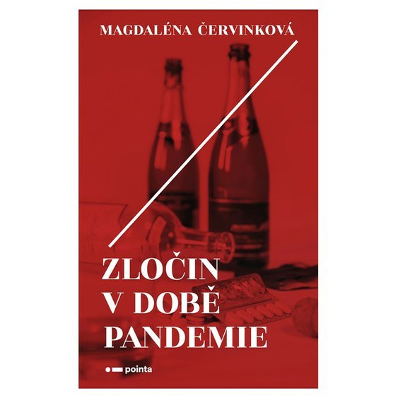 Kniha Zločin v době pandemie, Magdaléna Červinková