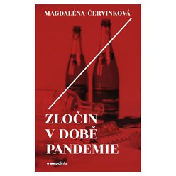 Zločin v době pandemie, Magdaléna Červinková