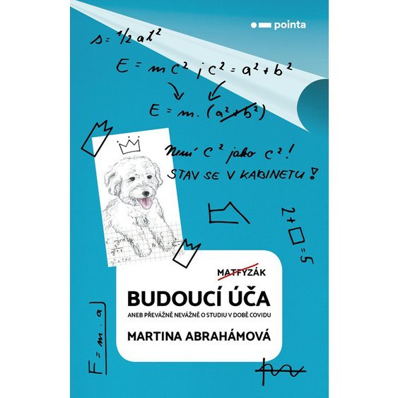 Kniha Budoucí úča aneb Převážně nevážně o studiu v době covidu, Martina Abra