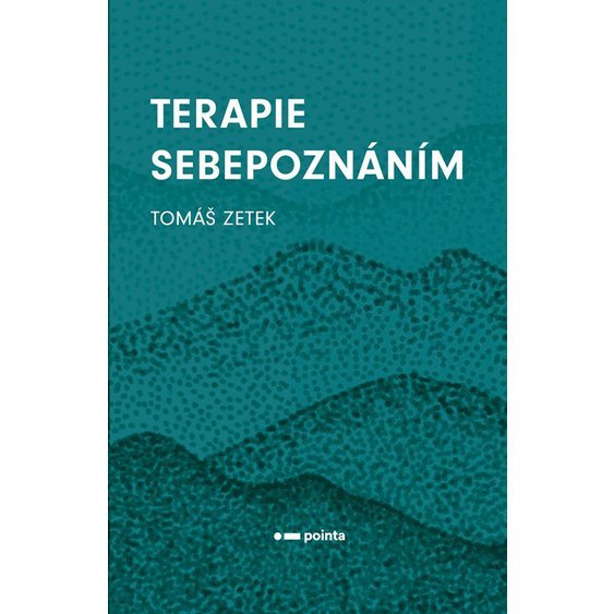 Kniha Terapie sebepoznáním, Tomáš Zetek