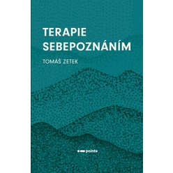 Terapie sebepoznáním, Tomáš Zetek