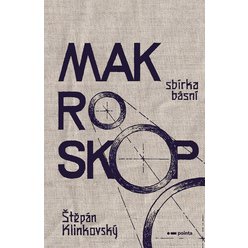 Kniha Makroskop, Štěpán Klinkovský