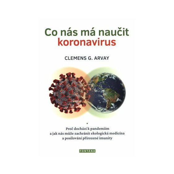 Kniha Co nás má naučit koronavirus, Clemens G. Arvay