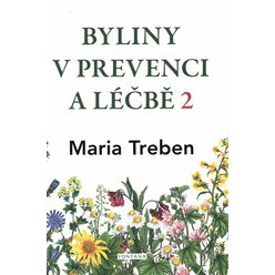 Byliny v prevenci a léčbě 2 - Žaludeční a střevní problémy, Maria Treben