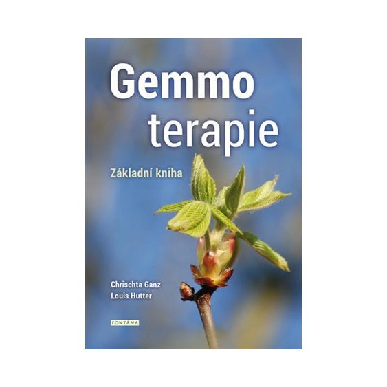 Kniha Gemmoterapie - Základní kniha, Hutter Louis, Ganz Chrischta,