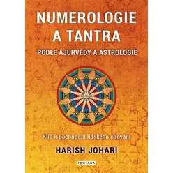 Numerologie a tantra podle ájurvédy a astrologie, Harish Johari