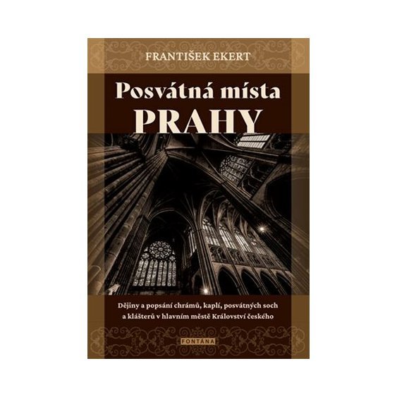 Posvátná místa Prahy, František Ekert