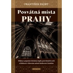 Posvátná místa Prahy, František Ekert