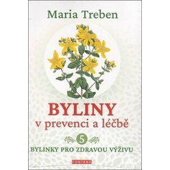 Byliny v prevenci a léčbě 5., Marie Treben