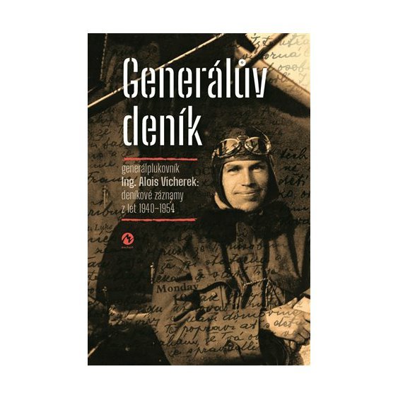 Kniha Generálův deník, Alois Vicherek