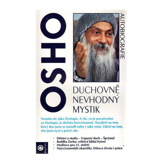 Duchovně nevhodný mystik-OSHO, Osho