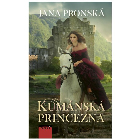 Kniha Kumánská princezna, Jana Pronská