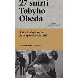 27 smrtí Tobyho Obeda, Joanna Gierak-Onoszko