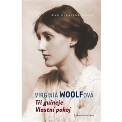 Tři guineje / Vlastní pokoj, Virginia Woolfová
