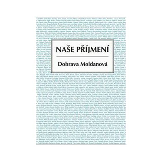 Naše příjmení, Dobrava Moldanová