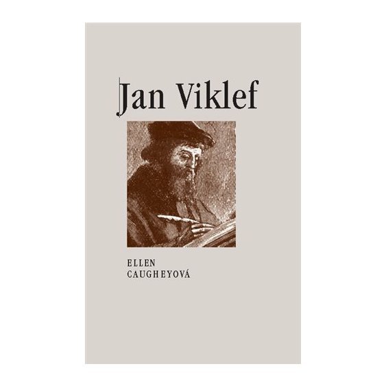 Kniha Jan Viklef, Ellen Caugheyová