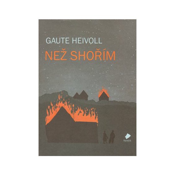 Kniha Než shořím, Gaute Heivoll